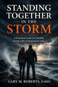 Standing Together in the Storm – By Gary M. Roberts