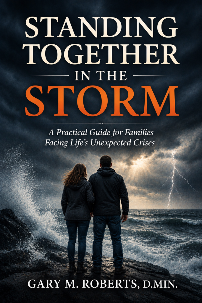 Standing Together in the Storm – By Gary M. Roberts